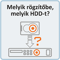 Wisenet Melyik rögzítőbe, melyik HDD-t?